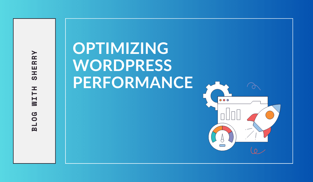 Optimizing WordPress Performance